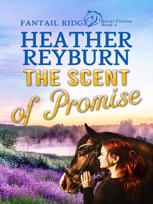 Title details for The Scent of Promise by Heather Reyburn - Available